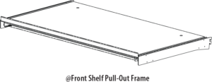 @Front Pull-Out Shelf Frame
