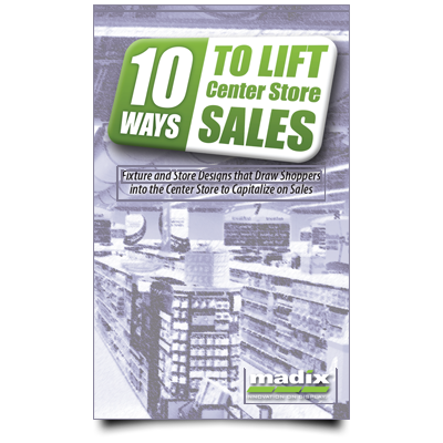 10 Ways to Lift Center Store Sales