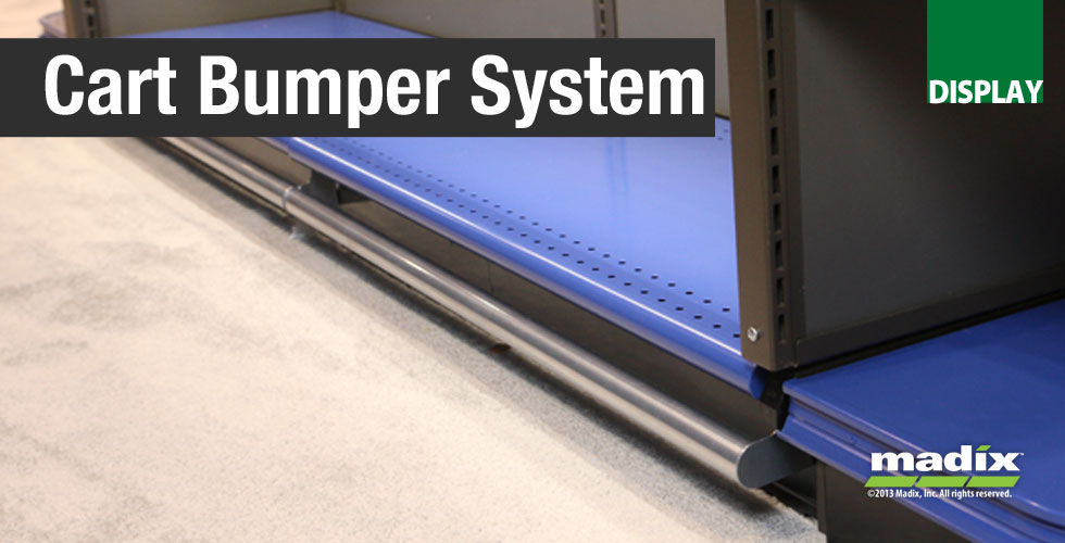 Cart Bumper SystemProtect Your Base Shelves