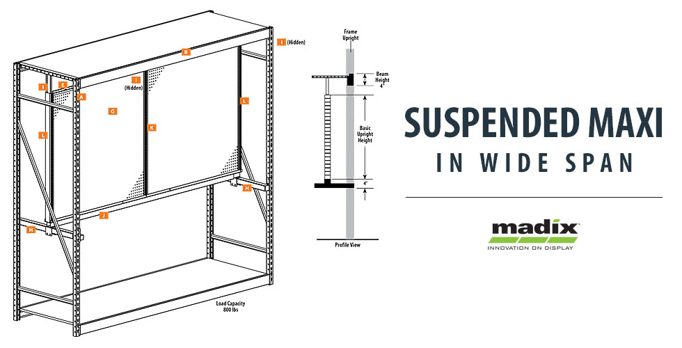 Suspended Maxi in Wide Span